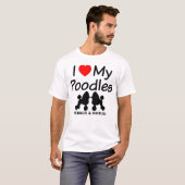 Ich Liebe meine ZWEI Poodles T-Shirt (Vorne ganz)