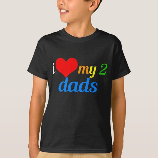 Ich Liebe meine zwei Vater Gay Pride Parade Kinder T-Shirt (Vorderseite)