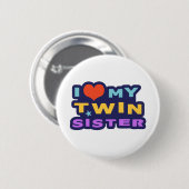 Ich Liebe meine Zwillingsschwester Button (Vorne & Hinten)