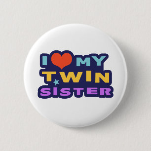 Ich Liebe meine Zwillingsschwester Button