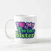Ich Liebe meine Zwillingsschwester Kaffeetasse (Links)
