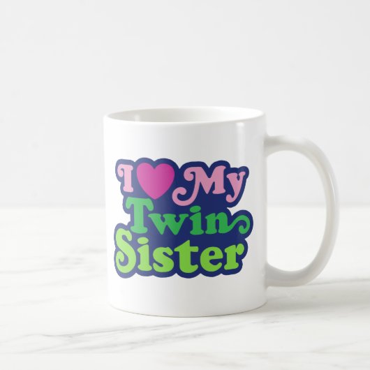 Ich Liebe meine Zwillingsschwester Kaffeetasse (Rechts)