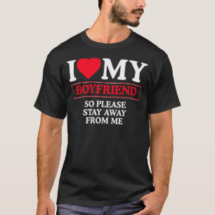 Ich Liebe meinem Freund Red Heart, also Bleibe bit T-Shirt