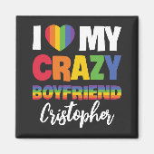 Ich Liebe meinem verrückten Freund Regenbogen Stol Magnet (Vorne)