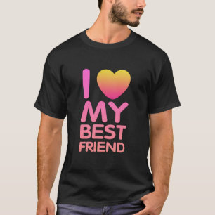 Ich liebe meinen besten Freund T-Shirt