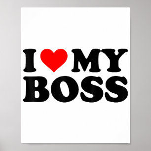 Ich Liebe meinen Boss Funny Red Heart Boss Ich hör Poster