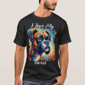 Ich Liebe meinen Boxer Pop Art Dog Malerei T-Shirt (Vorderseite)