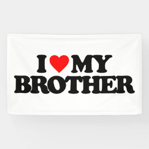 ICH LIEBE MEINEN BRUDER BANNER