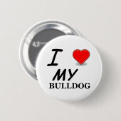 Ich liebe meinen Bulldoggen Button (Vorne & Hinten)