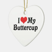Ich Liebe meinen Buttercup Keramik Ornament (Links)