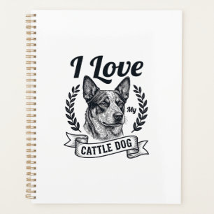 Ich liebe meinen Cattle Dog Vintage Gravur Design_ Planer