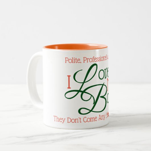 Ich Liebe meinen Chef Zweifarbige Tasse (Vorderseite Links)