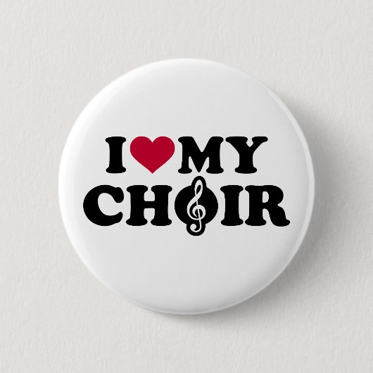 Ich Liebe meinen Chor Button (Vorderseite)