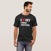 Ich liebe meinen Corgi Pointer T-Shirt (Vorne ganz)
