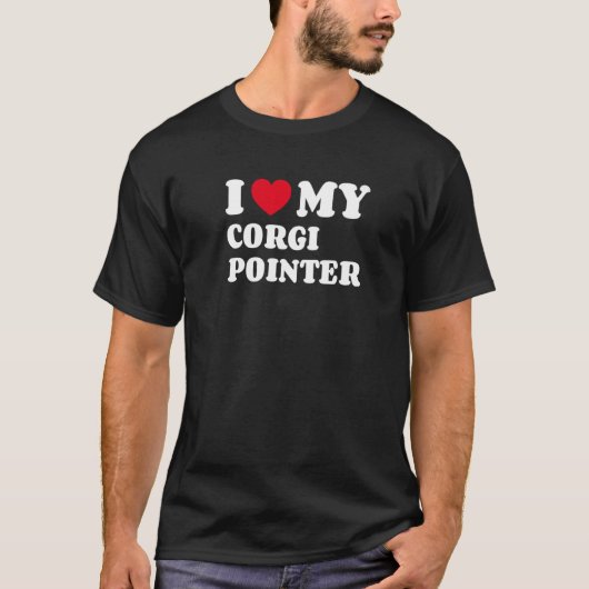 Ich liebe meinen Corgi Pointer T-Shirt (Vorderseite)