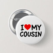 Ich Liebe meinen Cousin Button (Vorne & Hinten)