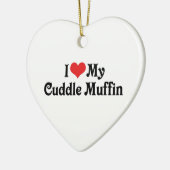 Ich Liebe meinen Cuddle Muffin Keramikornament (Links)