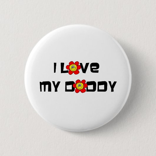 Ich Liebe meinen Daddy Button (Vorderseite)