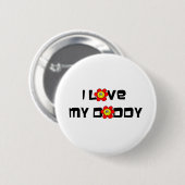 Ich Liebe meinen Daddy Button (Vorne & Hinten)
