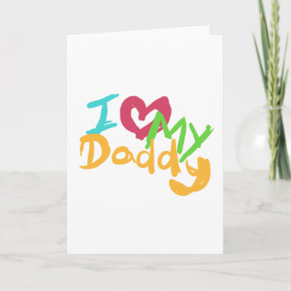 Ich Liebe meinen Daddy Karte