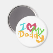 Ich Liebe meinen Daddy Magnet (Vorderseite/Rückseite)