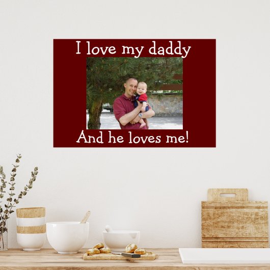 Ich Liebe meinen Daddy Poster (Küche)