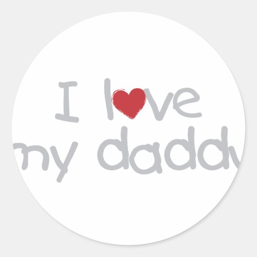 Ich Liebe meinen Daddy Runder Aufkleber (Vorderseite)