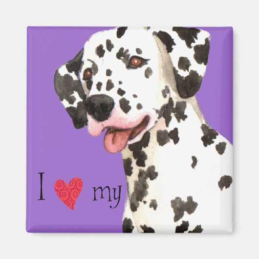 Ich Liebe meinen Dalmatiner Magnet (Vorne)