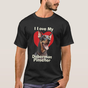 Ich liebe meinen Dobermann Pinscher Welpen Hund T-Shirt
