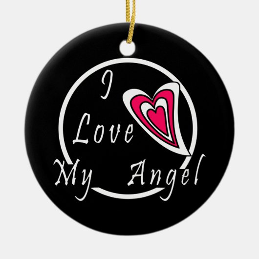 Ich Liebe meinen Engel Keramik Ornament (Vorne)
