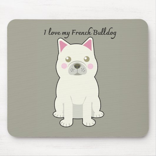 Ich liebe meinen Französischen Bulldogge Mousepad (Vorne)