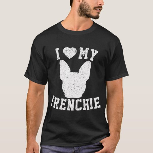 Ich liebe meinen Frenchie T-Shirt (Vorderseite)
