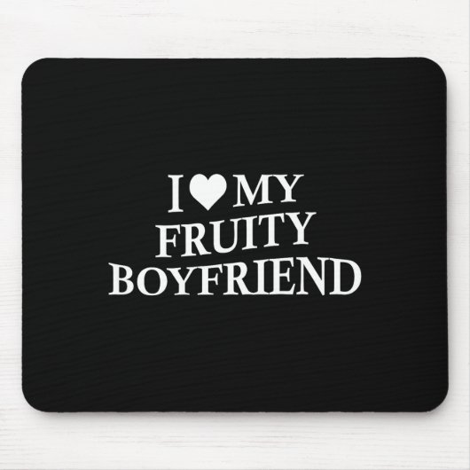 Ich liebe meinen fruchtigen Freund, lustige Freund Mousepad (Vorne)
