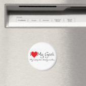 Ich Liebe meinen Geek Magnet (In Situ (Geschirrspüler))