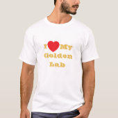 Ich Liebe meinen goldenen Labrador T-Shirt (Vorderseite)