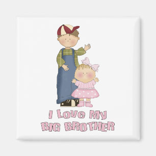 Ich Liebe meinen großen Bruder und mein kleines M Magnet