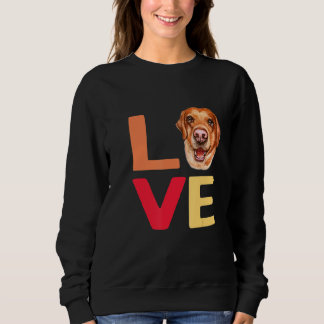Ich Liebe meinen Haustier Labrador Hund Spaß mit T Sweatshirt