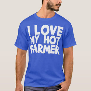 Ich Liebe meinen heißen Bauer T-Shirt