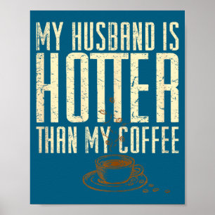 Ich liebe meinen heißen Ehemann t - für Ehemänner Poster