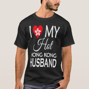 Ich liebe meinen heißen Hong Kong Ehemann  Hong Ko T-Shirt