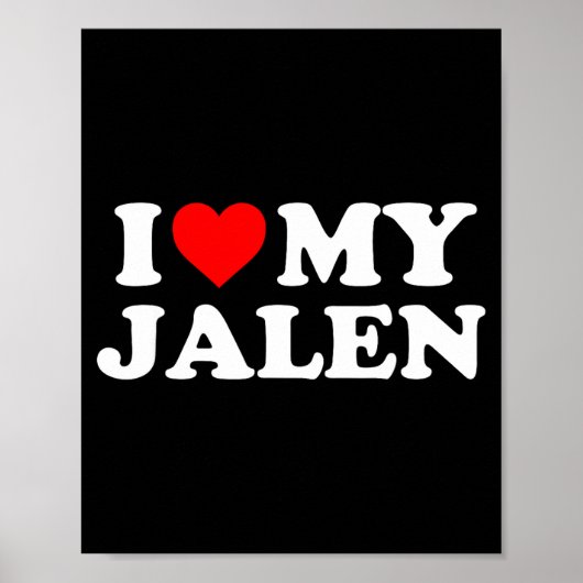 Ich liebe meinen Jalen Poster (Vorne)
