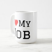Ich liebe meinen Job Kaffeetasse (Vorderseite Links)
