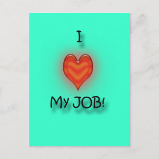 Ich Liebe meinen Job! Postkarte