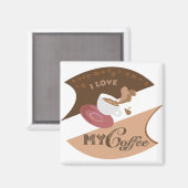 Ich liebe meinen Kaffee Retro Java Magnet (Vorderseite/Rückseite)
