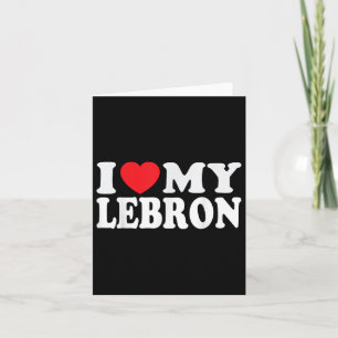Ich liebe meinen Lebron Funny I Heart mein Lebron  Karte
