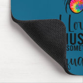 Ich liebe meinen Mann, aber manchmal will ich abre Mousepad (Ecke)