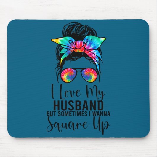 Ich liebe meinen Mann, aber manchmal will ich abre Mousepad (Vorne)