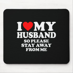 Ich liebe meinen Mann Ich liebe meinen heißen Mann Mousepad