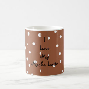 Ich liebe meinen Mocca Latte Kaffeetasse