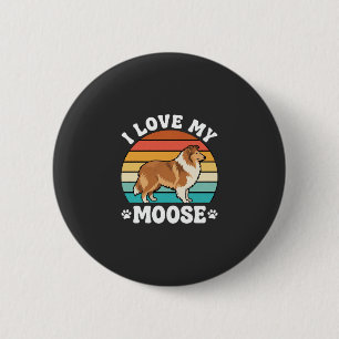 Ich liebe meinen Moose Retro Collie Hund Button